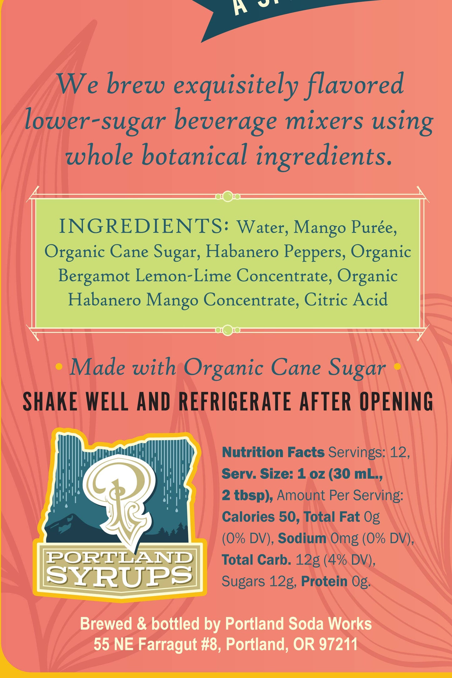 Portland Mango Habanero Syrup, 355mL/12oz